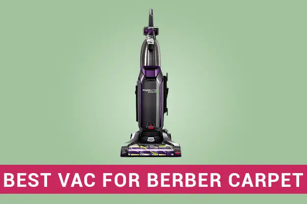 best vacuum for berber carpet