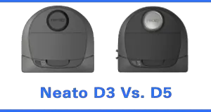 Neato Botvac D3 vs D5 in 2023: Robot Vacuum Comparison