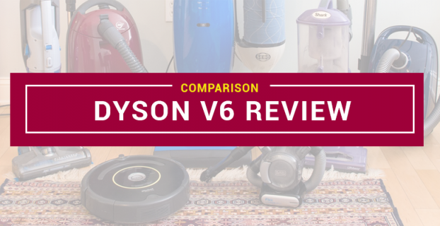Dyson V6 Review in 2022 – Ultimate Details