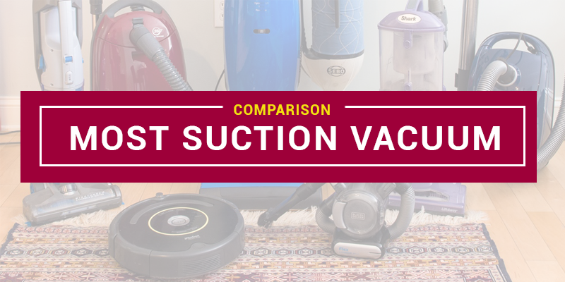 Most Suction Vacuum
