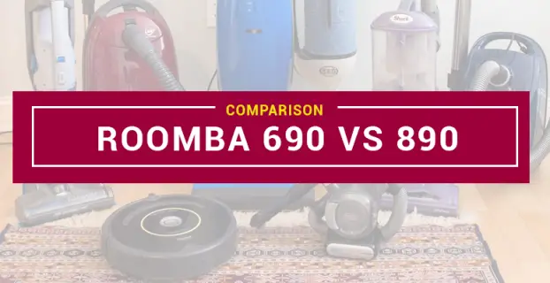 Roomba 690 vs. 890 in 2022