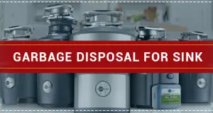 Best Garbage Disposal For Farmhouse Sink in 2022