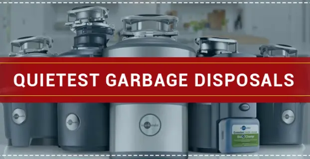 5 Quietest Garbage Disposals in 2024