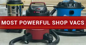 Most powerful shop vac